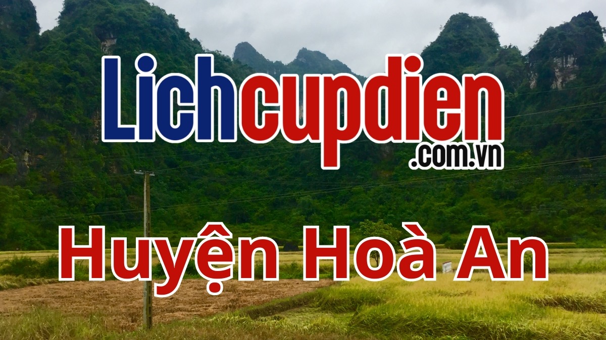 Lịch cúp điện huyện Hòa An