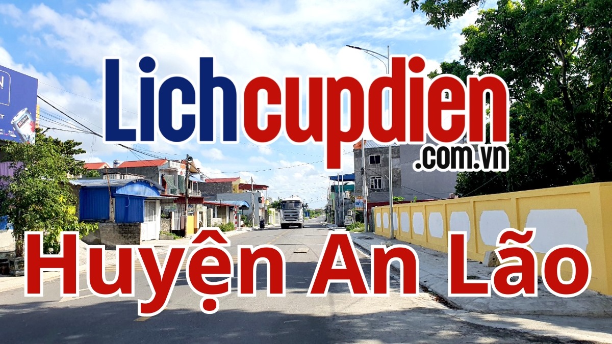Lịch cúp điện huyện An Lão