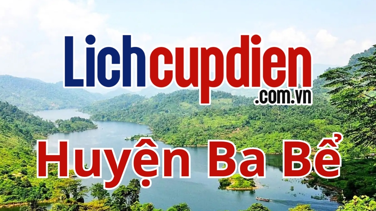 Lịch cúp điện huyện Ba Bể