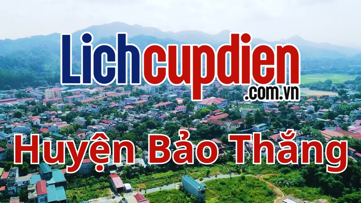 Lịch cúp điện huyện Bảo Thắng