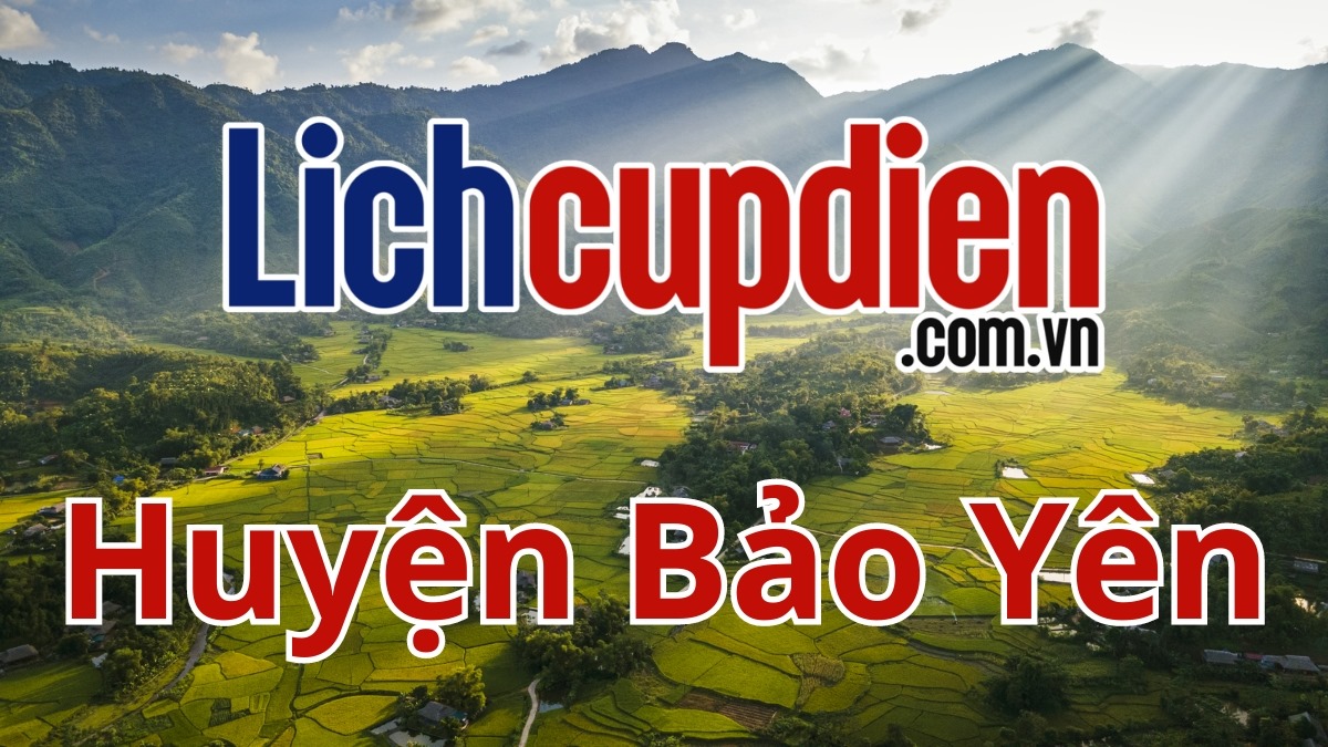 Lịch cúp điện huyện Bảo Yên