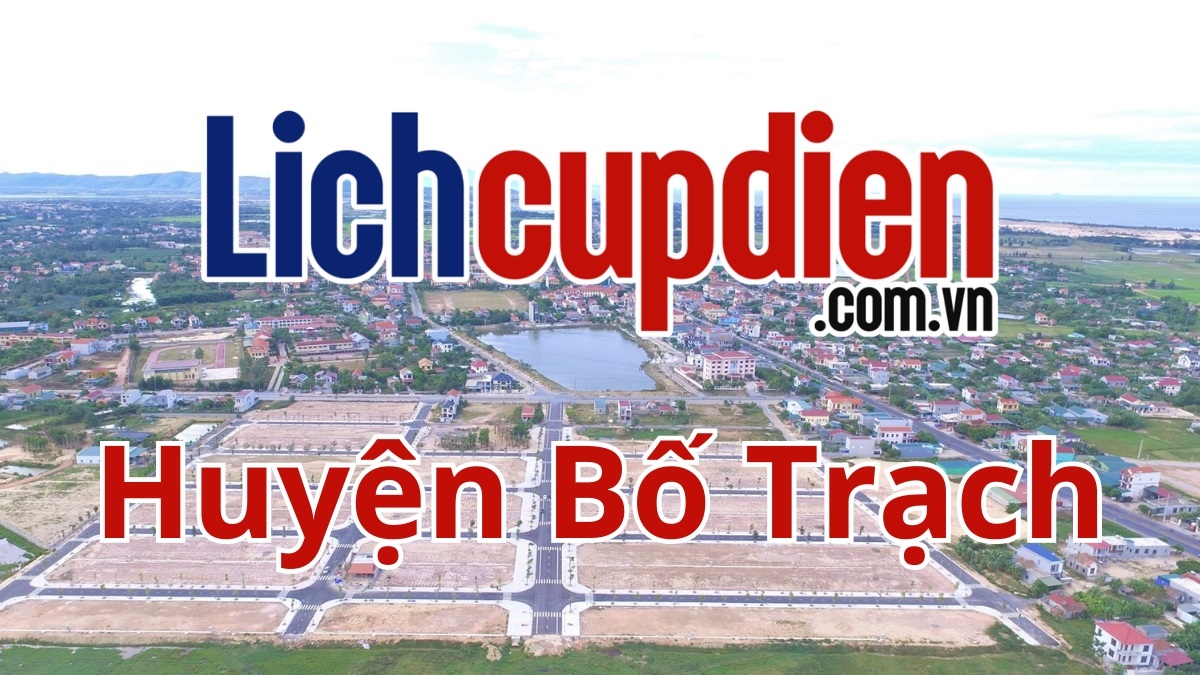 lịch cúp điện huyện bố trạch