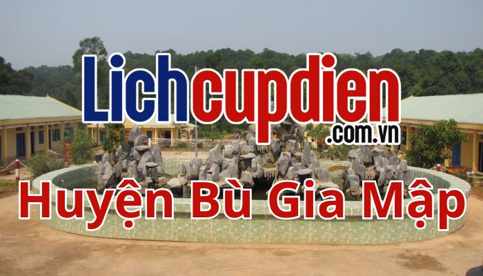 lịch cúp điện huyện bù gia mập