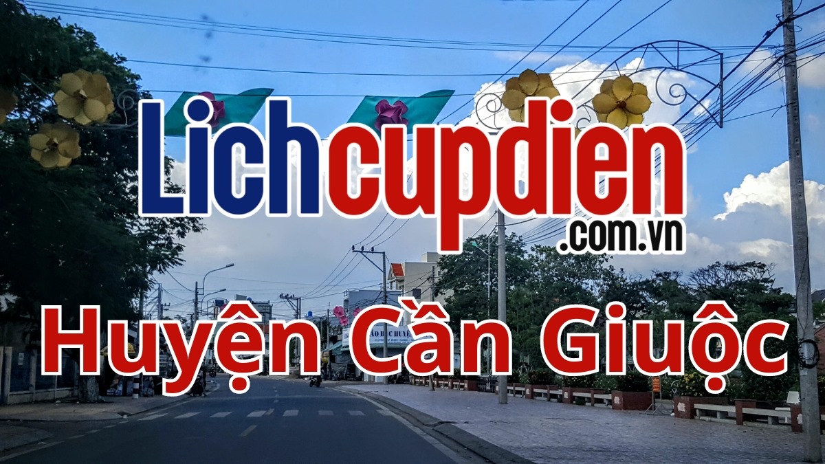 Lịch cúp điện huyện Cần Giuộc