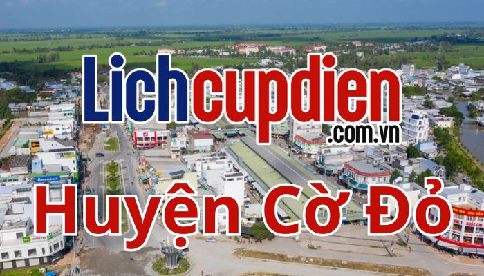 lịch cúp điện Huyện Cờ Đỏ