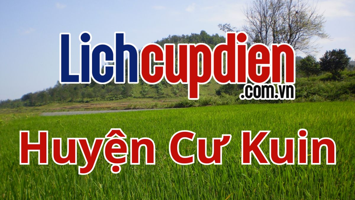 Lịch cúp điện huyện Cư Kuin
