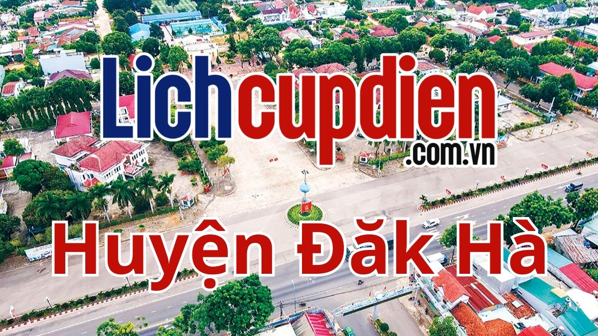 Lịch cúp điện huyện Đăk Hà