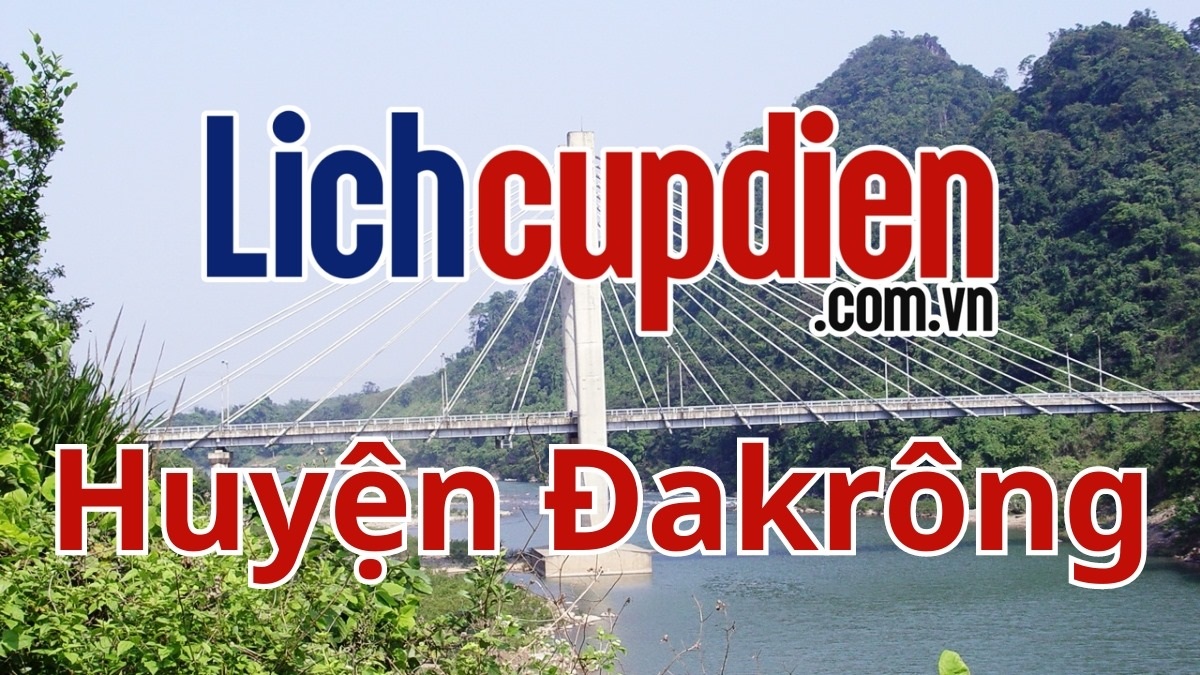 Lịch cúp điện huyện Đakrông