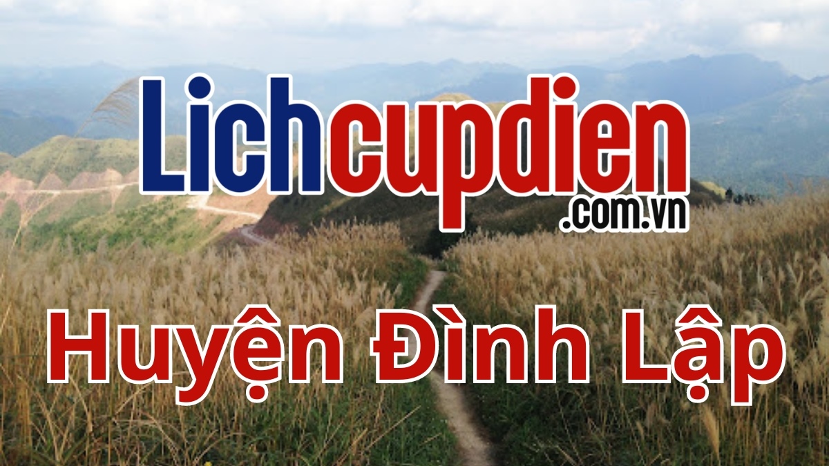Lịch cúp điện huyện Đình Lập