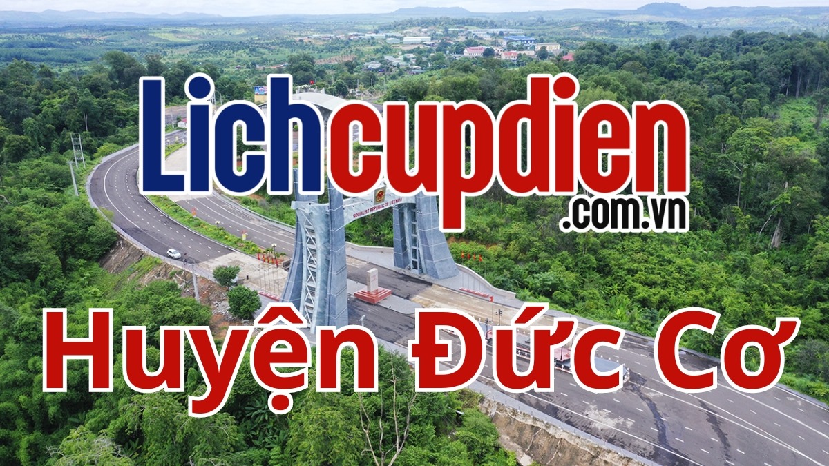 Lịch cúp điện huyện Đức Cơ