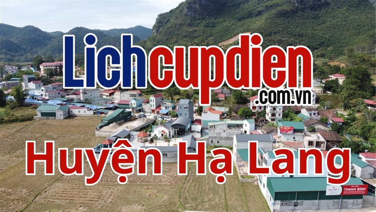 Lịch cúp điện huyện Hạ Lang