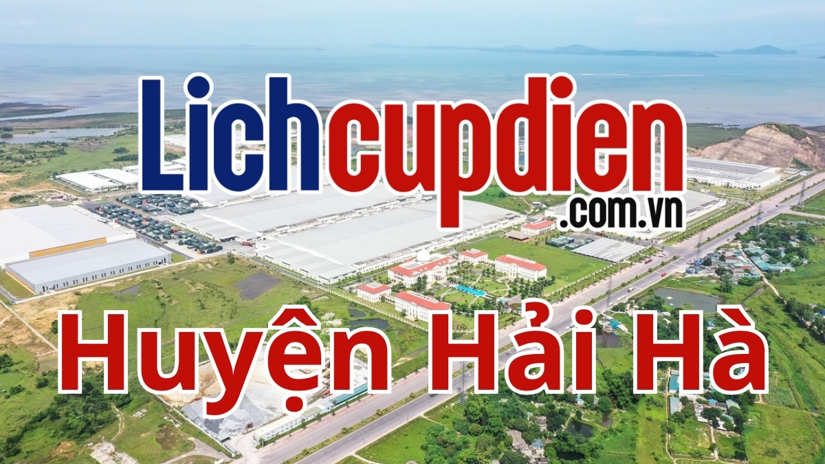 Lịch cúp điện Huyện Hải Hà