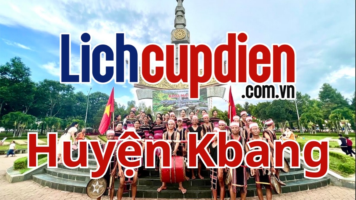 Lịch cúp điện Huyện Kbang