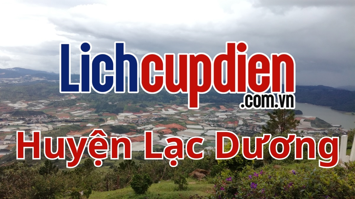 Lịch cúp điện huyện Lạc Dương
