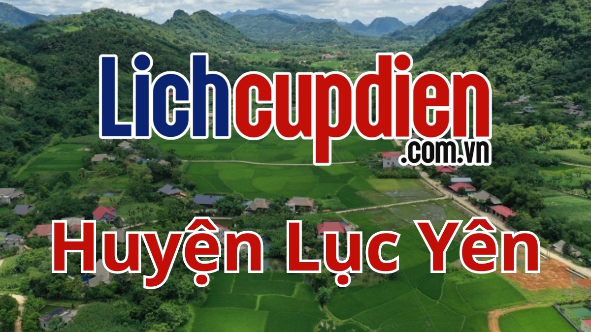 Lịch cúp điện huyện Lục Yên