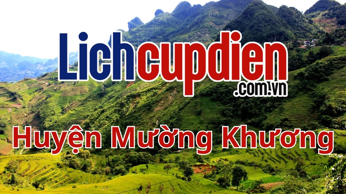 Lịch cúp điện huyện Mường Khương