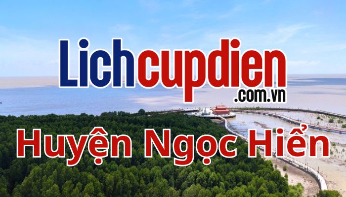 lịch cúp điện huyện ngọc hiển