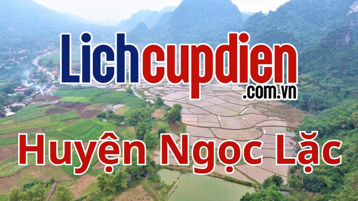 Lịch cúp điện Huyện Ngọc Lặc