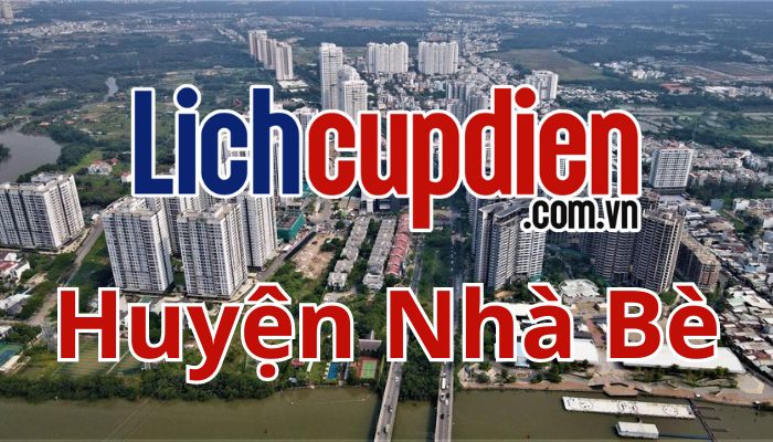 lịch cúp điện huyện Nhà Bè