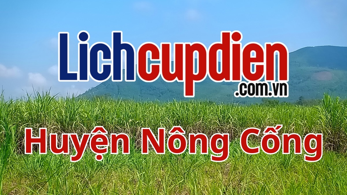 Lịch cúp điện Huyện Nông Cống