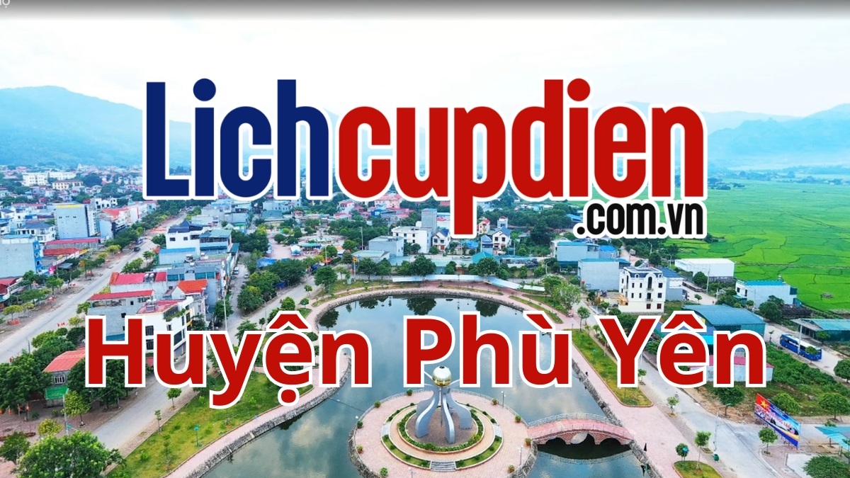 Lịch cúp điện Huyện Phù Yên