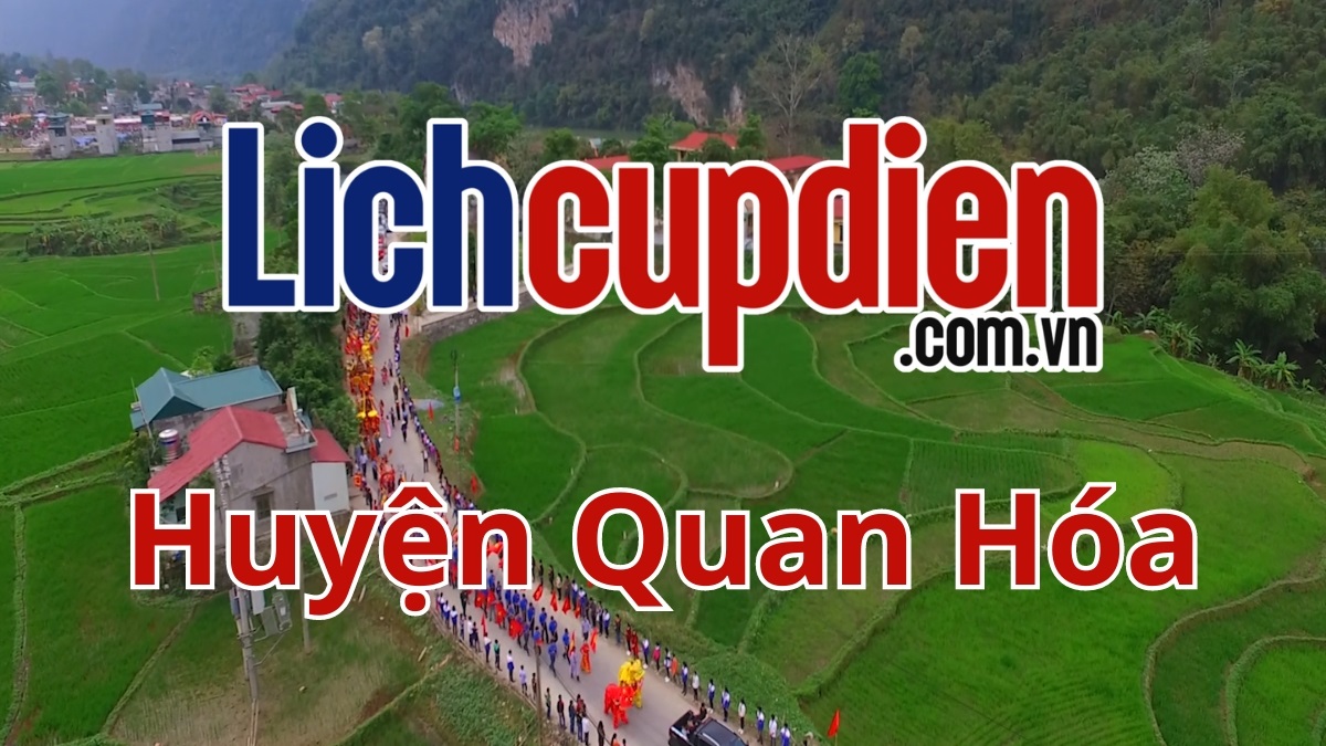 Lịch cúp điện Huyện Quan Hóa