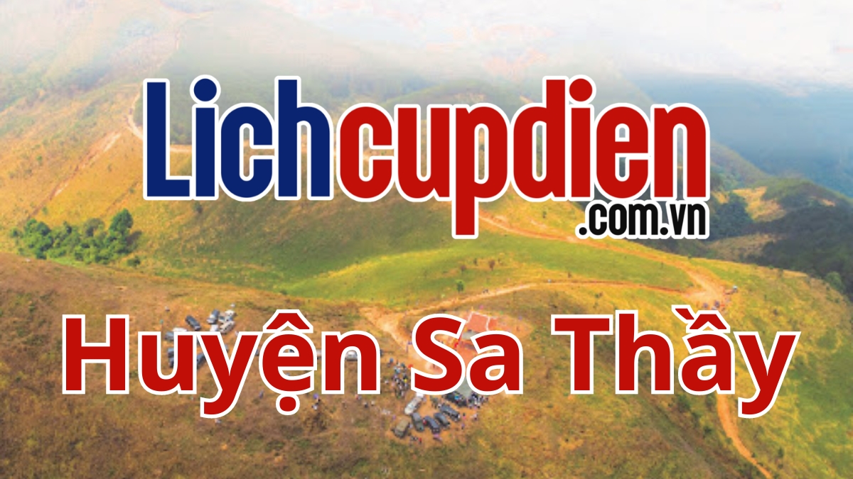 Lịch cúp điện huyện Sa Thầy
