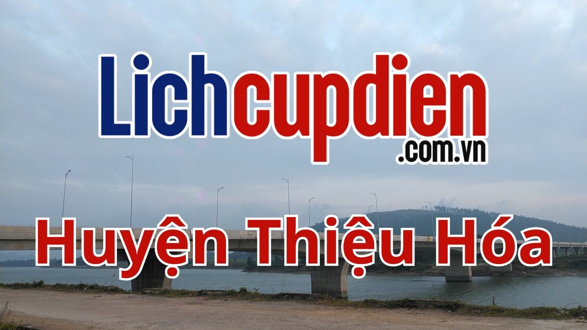 Lịch cúp điện Huyện Thiệu Hóa