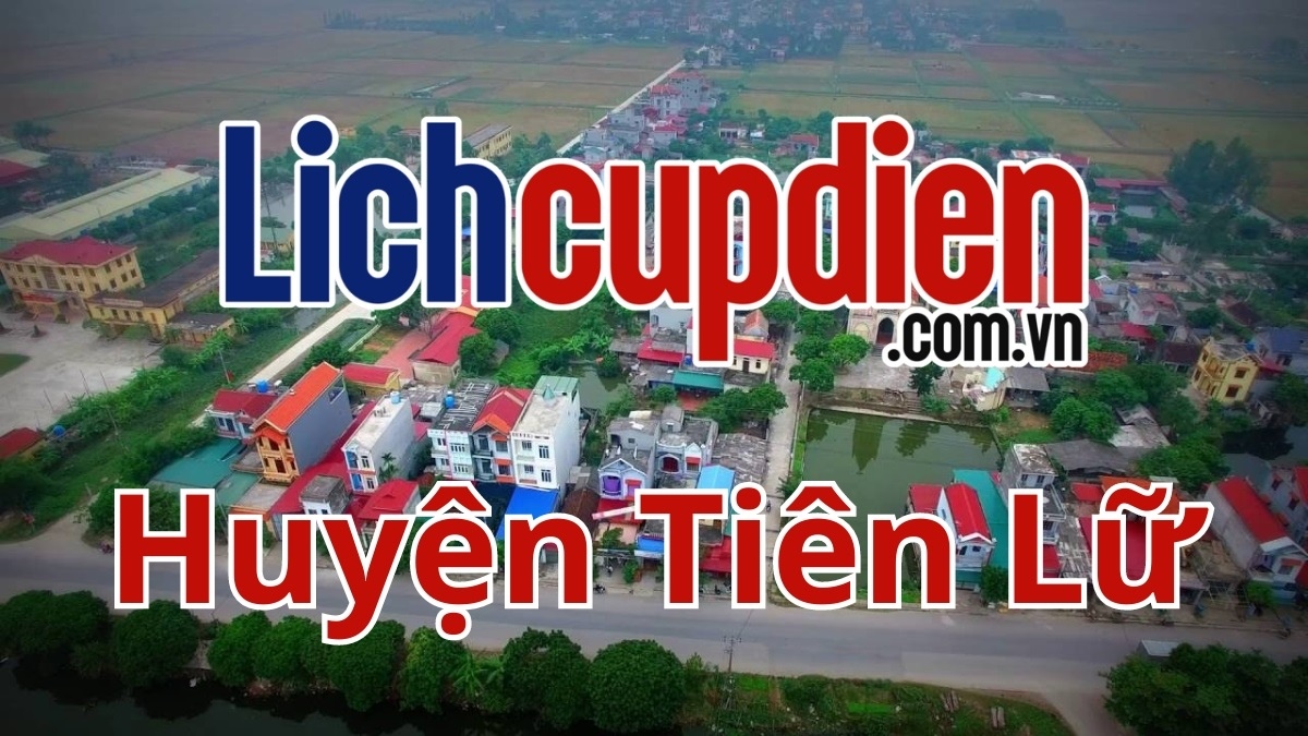 Lịch cúp điện huyện Tiên Lữ