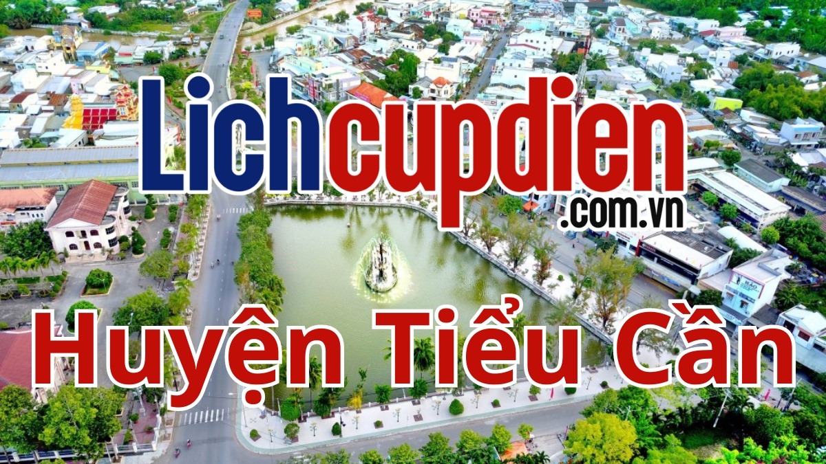 Lịch cúp điện huyện Tiểu Cần