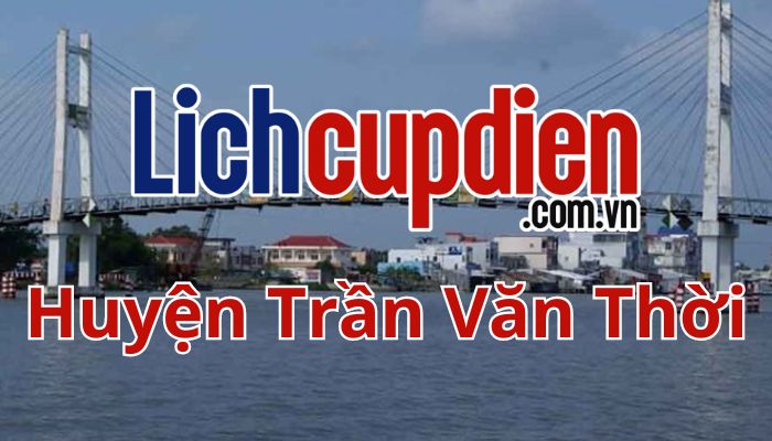lịch cúp điện trần văn thời