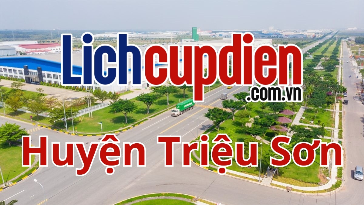 Lịch cúp điện huyện Triệu Sơn