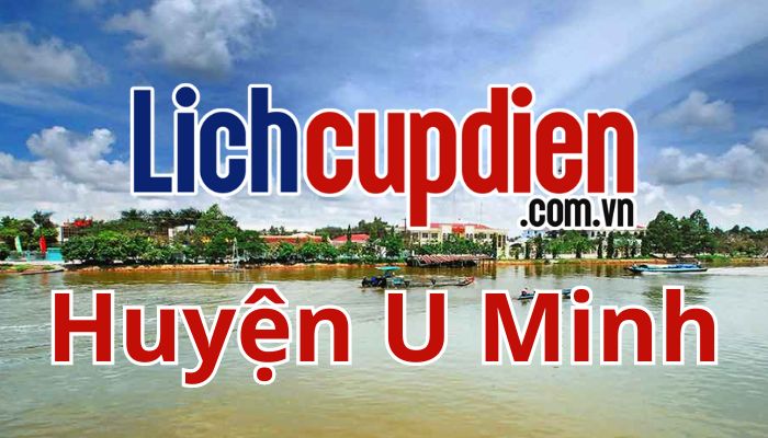 lịch cúp điện huyện u minh