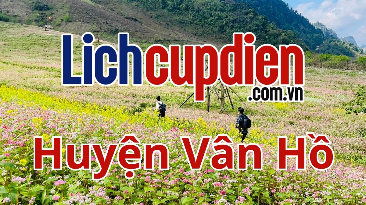 Lịch cúp điện huyện Vân Hồ