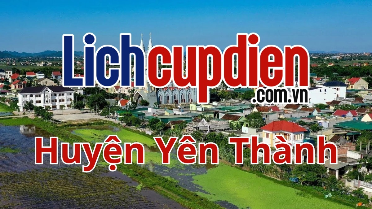 Lịch cúp điện Huyện Yên Thành