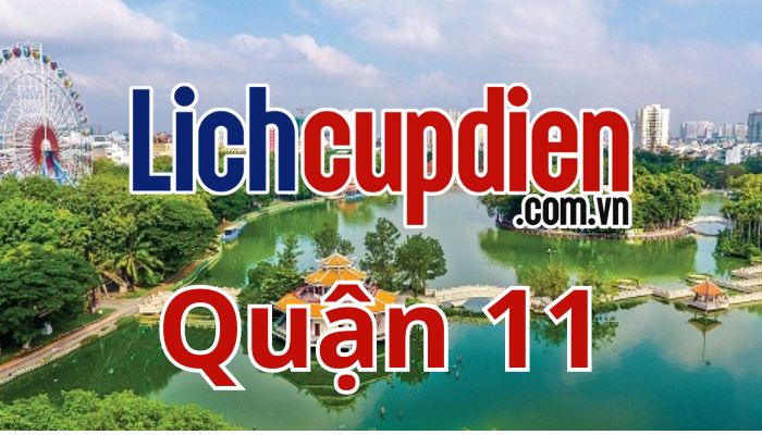 Lịch cúp điện quận 11