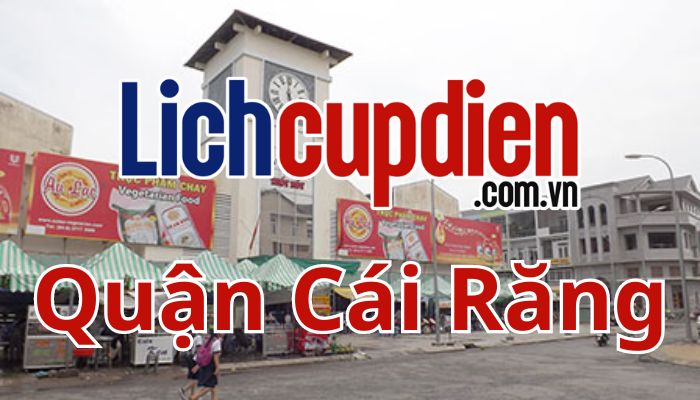 lịch cúp điện quận Cái Răng