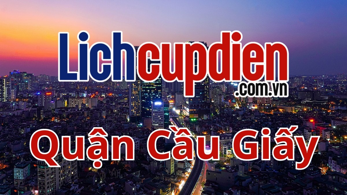 Lịch cúp điện quận Cầu Giấy