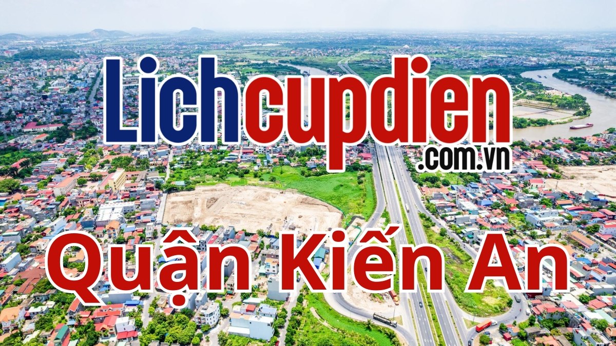 Lịch cúp điện quận Kiến An