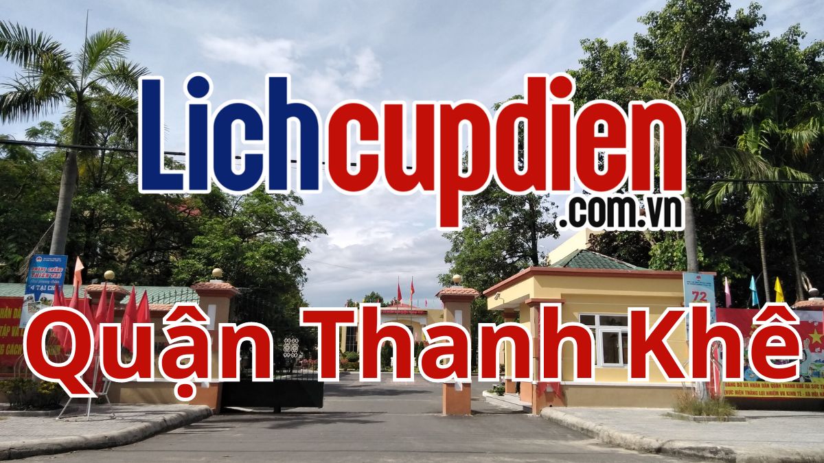 Lịch cúp điện quận Thanh Khê