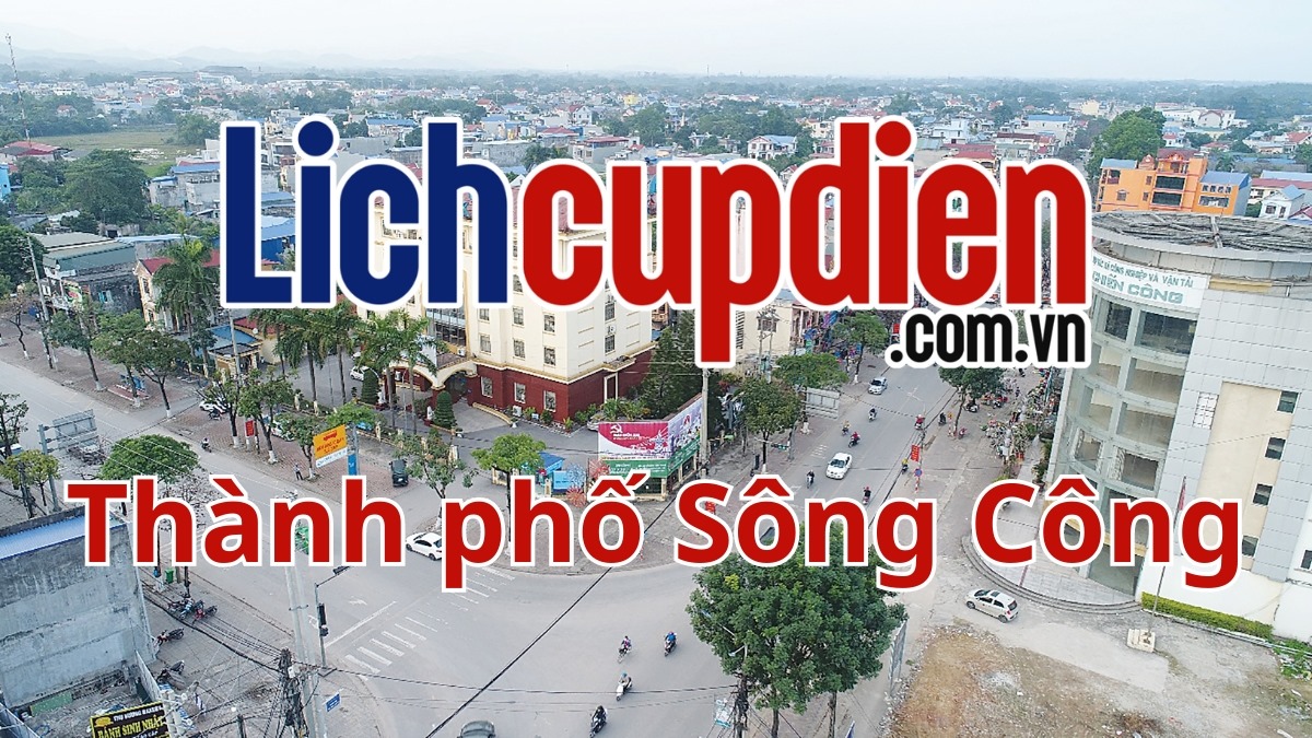 Lịch cúp điện thành phố Sông Công