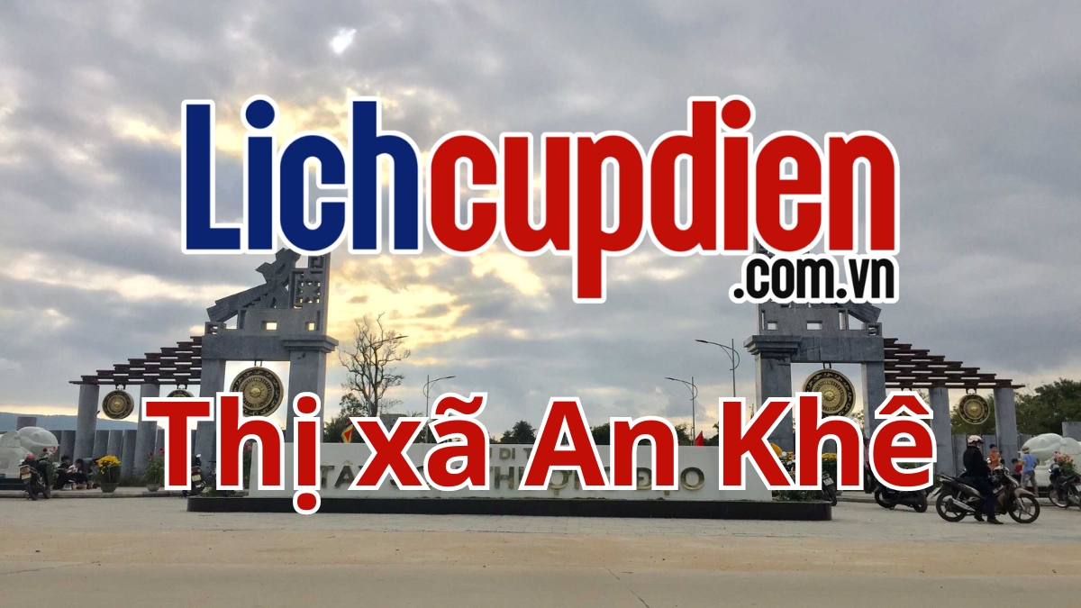Lịch cúp điện Thị xã An Khê