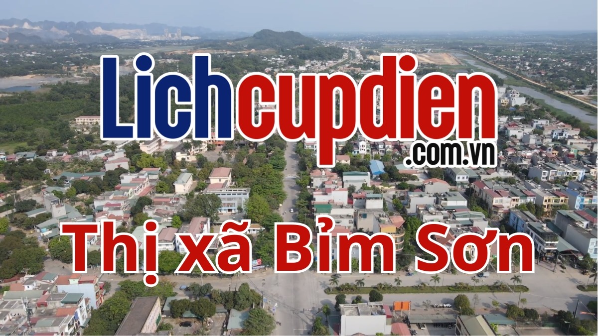 Lịch cúp điện Thị xã Bỉm Sơn